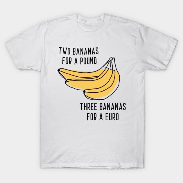 1 direction quote two bananas for a pound, three bananas for a euro T-Shirt by emmamarlene